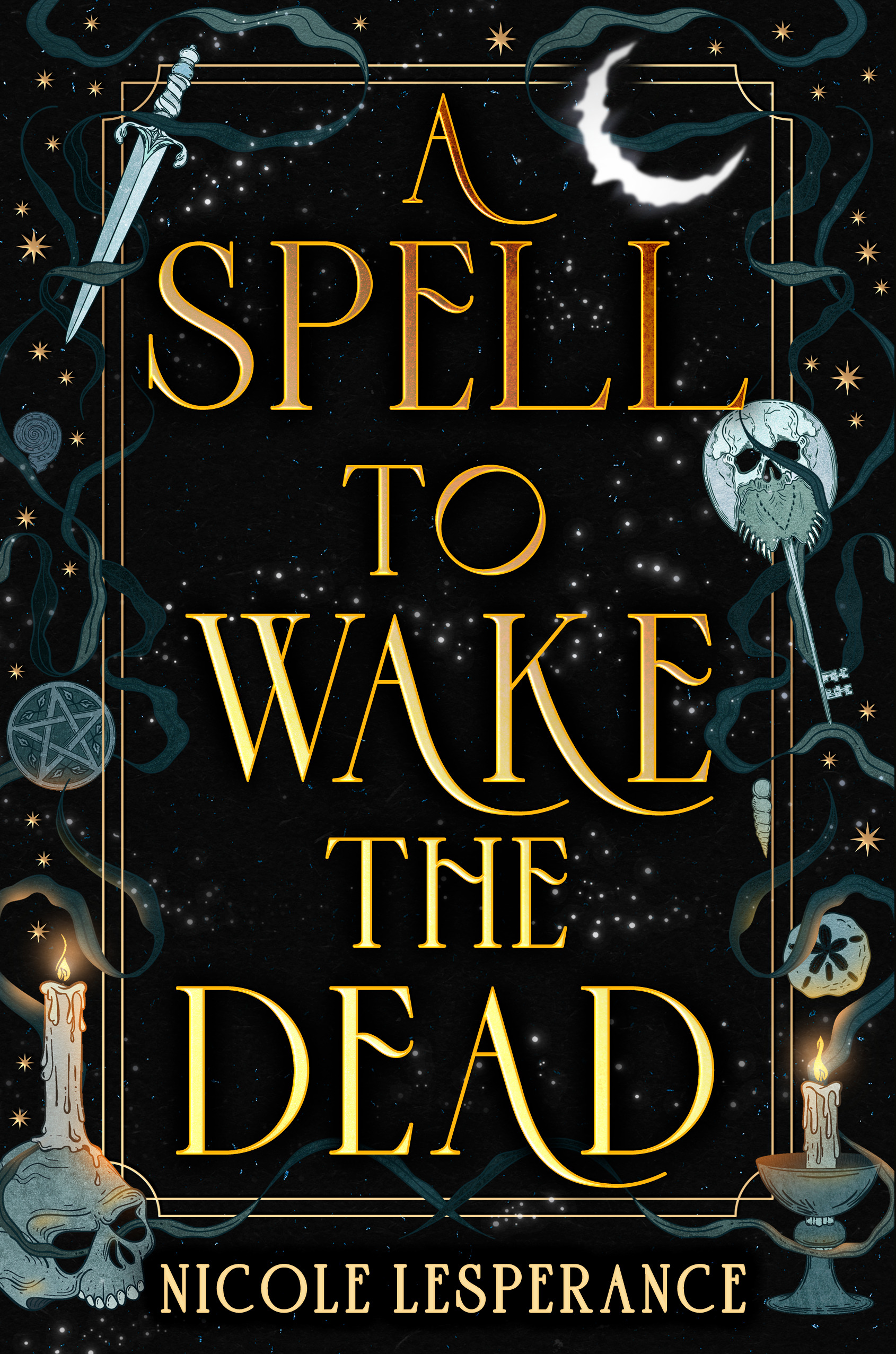Image for "A Spell to Wake the Dead"
