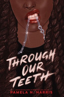 Image for "Through Our Teeth"
