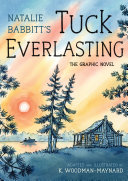 Image for "Tuck Everlasting: The Graphic Novel"