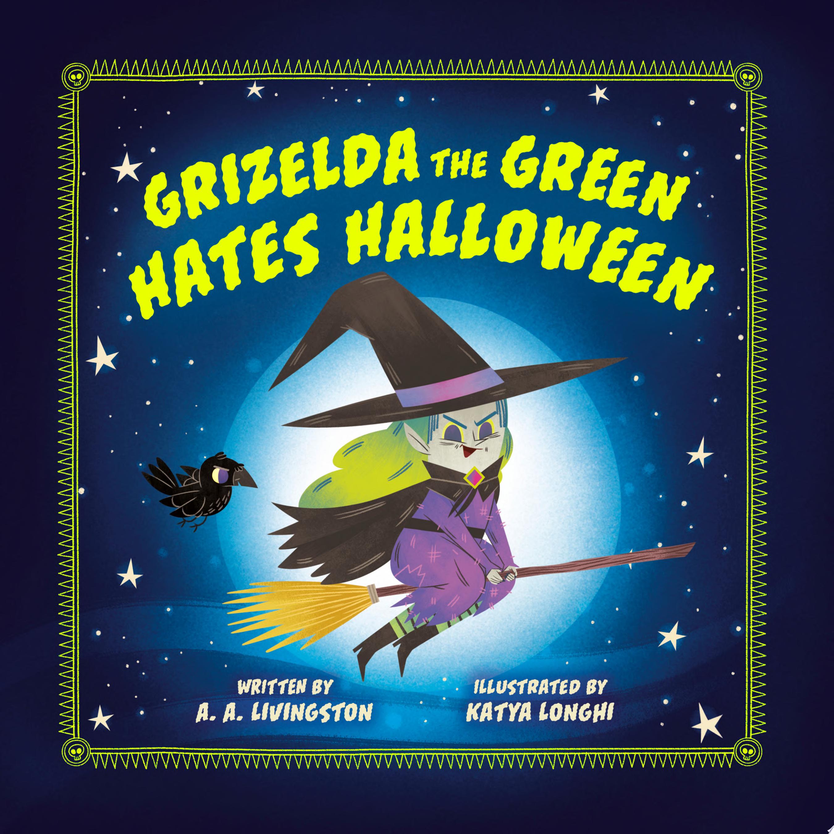 Image for "Grizelda the Green Hates Halloween"