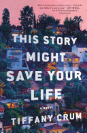 Image for "This Story Might Save Your Life"