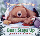 Image for "Bear Stays Up for Christmas"