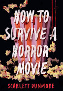 Image for "How to Survive a Horror Movie"