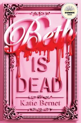 The title is bold, set on an ornately framed pink background, with the word "Beth" dripping blood.