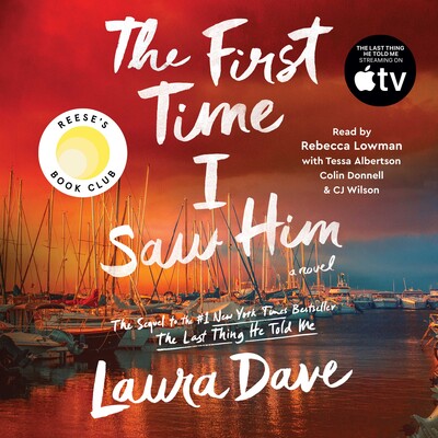 The First Time I Saw Him by Laura Dave